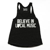 Believe In Local Music Black Racer Tank with white print flat lay on white background by Mysterioso Rock Art