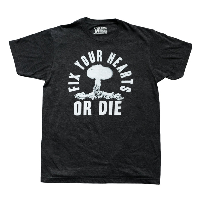 Fix Your Hearts Or Die White Screen Printed Atomic Blast on Black Tri-Blend Black Heather T-Shirt Mysterioso Rock Art