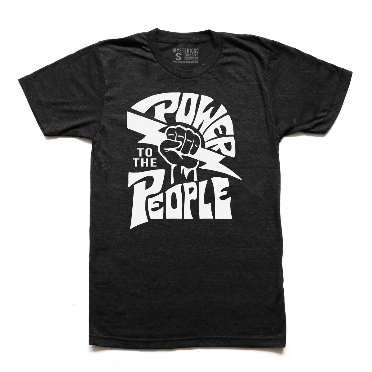 Power To The People Rock Tee - Mysterioso Rock Art