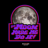 Women's The Moon Made Me Do It Tank - Mysterioso Rock Art