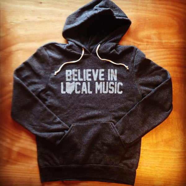 Believe In Local Music Hoody - Mysterioso Rock Art