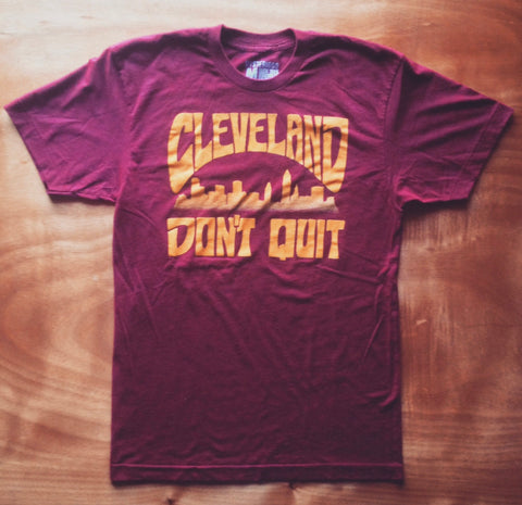 Cleveland Don’t Quit
